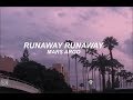 Mars Argo Runaway Runaway Lyrics