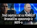 Treći Svjetski Rat Na POMOLU Dramatično Upozorenje Iz NATO A