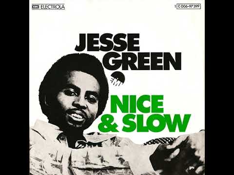 Jesse Green - Nice and Slow (Single Version)