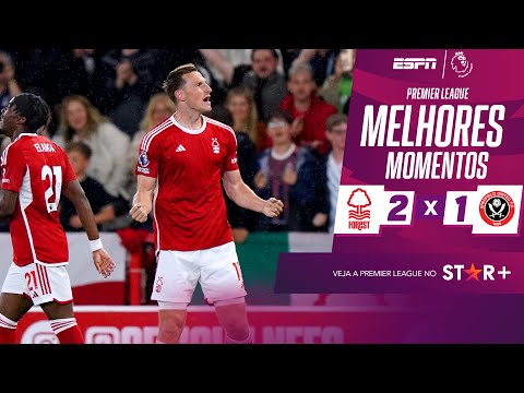 Gols e lances de Nottinghan Forest x Sheffield United