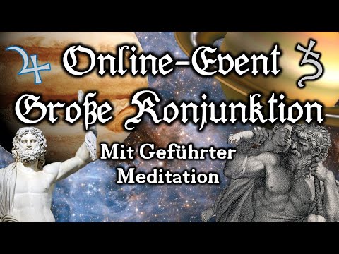 Trailer Live-Webinar 21.12.2020 Große Konjunktion mit geführter Meditation [Astrologie erleben]