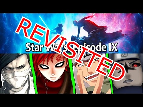 Revisited:    Ranking Every Arc in Naruto (ft Swagkage)/Everything GREAT About The Rise of Skywalker
