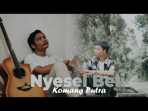 Nyesel Beli - Komang Putra - (Official Music Video)