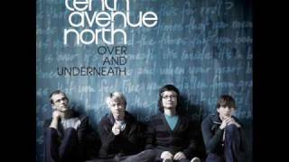 satisfy by Tenth Avenue North