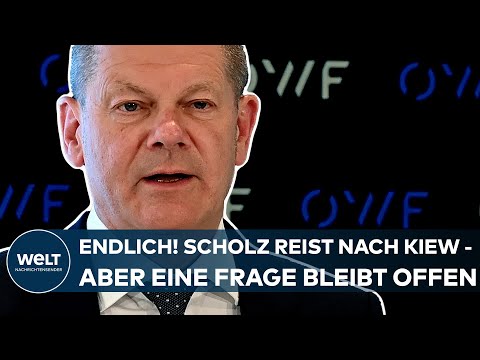 OLAF SCHOLZ: Endlich! Der Kanzler reist nach Kiew - doch eine Frage bleibt noch offen