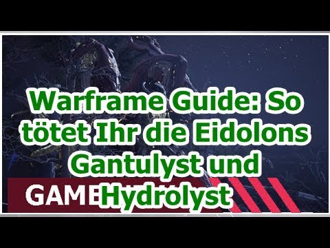 Warframe Guide: wie tötet man die Eidolons Gantulyst und Hydrolyse