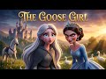The Goose Girl (Full Story) | A Tragic Fairy Tale About Betrayal, Patience and Justice #fairytales DEFAULT Thumbnail