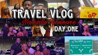 TRAVEL VLOG | Nashville Tennessee | Day One | Friend Trip