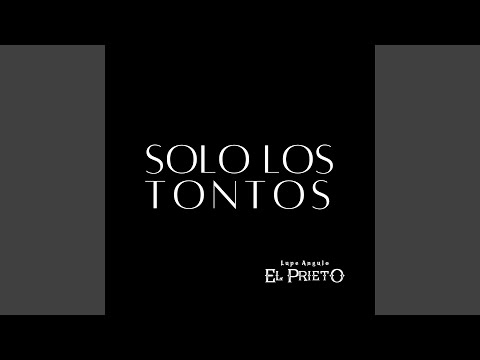 Solo Los Tontos (En Vivo)