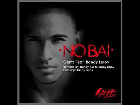 Edmart-No Bai-Gentz Ft.Randy Leroy