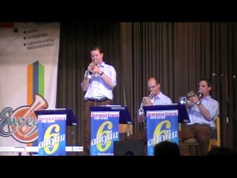 Berthold Schick und seine Allgäu 6 - Ciribiribin - Solist Reinhard Schäfer - Euregio