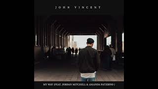 John Vincent - My Way (Audio)