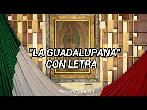 "La Guadalupana" -- Canción con letra.