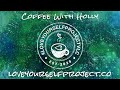 Howard Fishman | Coffee with Holly | LOVE Yourself Project 2020