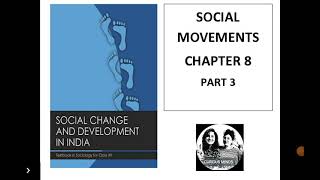 Sociology Class 12 Chapter 8 |SOCIAL MOVEMENTS  - PART 3 |   CURIOUSMINDS