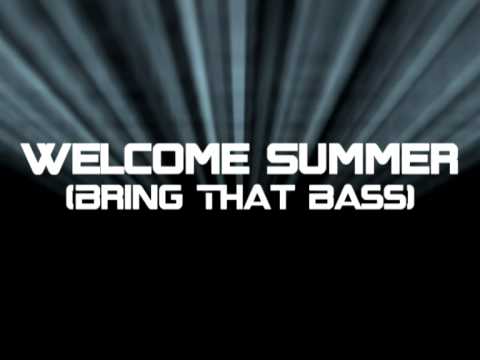 ReOrder & PAPAJAM - Welcome Summer ( Bring That Bass)