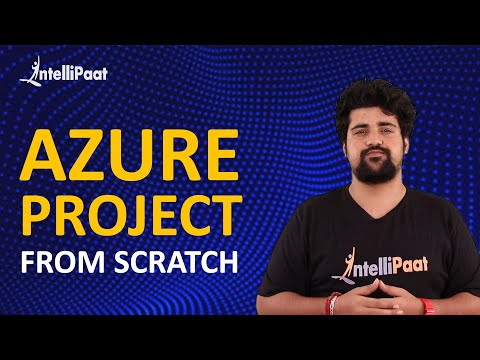 Azure Projects for Beginners | Azure Tutorial for Beginners | Intellipaat