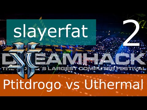 [#SC2 en español] [LOTV] - PtitDrogo vs Uthermal - PvT j2 - Dreamhack Leipzig