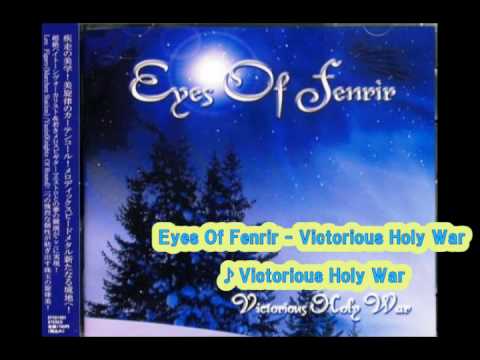 Eyes Of Fenrir - Victorious Holy War