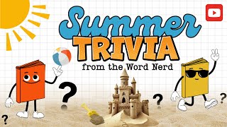 Summer Trivia Quiz Game || Season Themed Brain Break from the Word Nerd