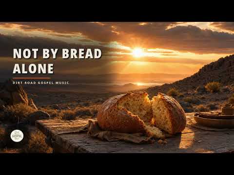 Not By Bread Alone (Rap Testimony)