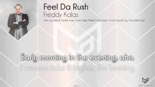 Freddy Kalas - Feel Da Rush