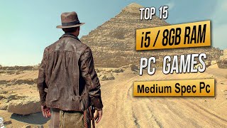 Top 15 Best Mid Spec Pc Games For (i5 / 8GB RAM) 2025