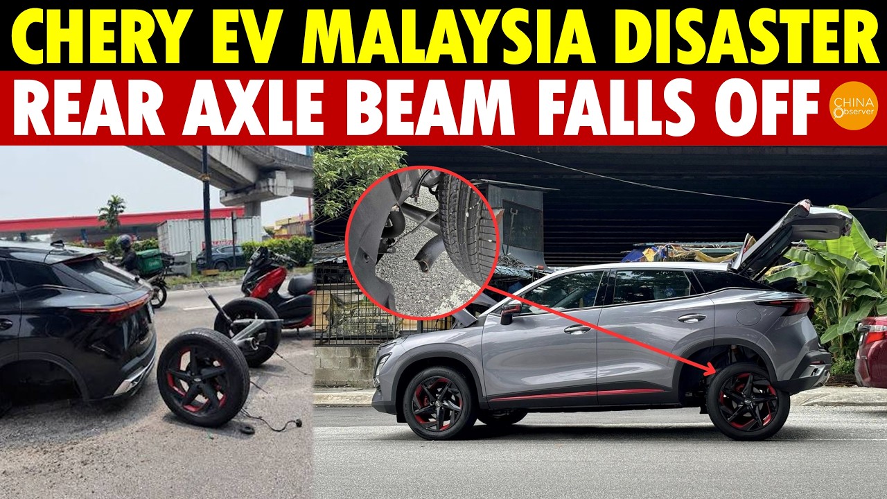 Chery EV Disaster in Malaysia! Rear Axle Beam and Both Wheels Suddenly Detach at 85 km/h