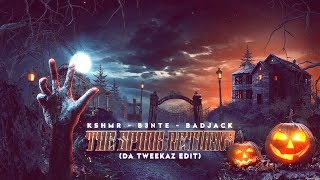 KSHMR, B3nte & Badjack - The Spook Returns (Da Tweekaz Edit)