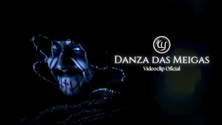 WYRDAMUR | 🔮 DANZA DAS MEIGAS 🔮 - ( Videoclip Oficial )