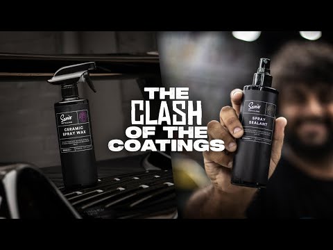 Ceramic Spray Wax or Spray Sealant - WHICH DO YOU NEED?