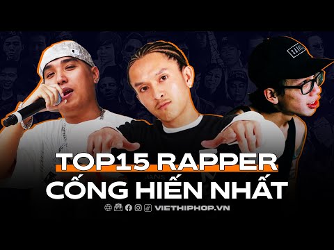 Top 15 rapper cống hiến nhất lịch sử Rap Việt