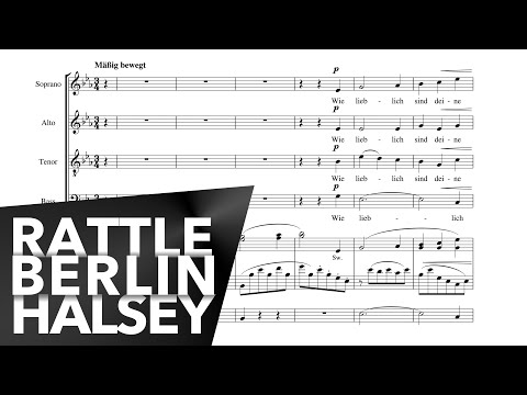 Brahms Requiem - Wie lieblich sind deine Wohnungen - Berlin Philharmonic. Rattle