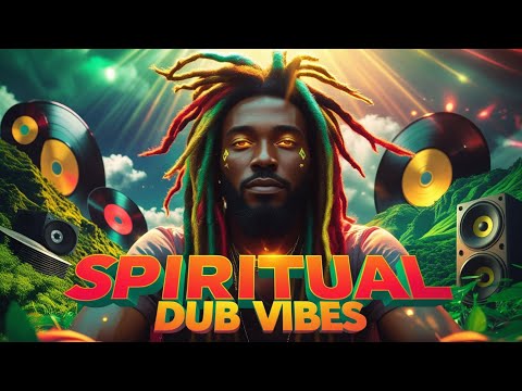 Spiritual Dub Vibes 🟩🟨🟥 Deep Reggae Meditation from di Hills 💚