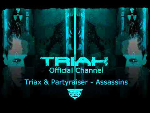 Triax & Partyraiser - Assassins