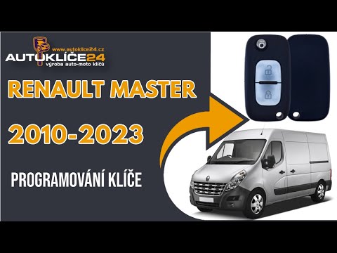 Renault Master 2010-2023: Výroba a programování autoklíčů - www.autoklice24.cz