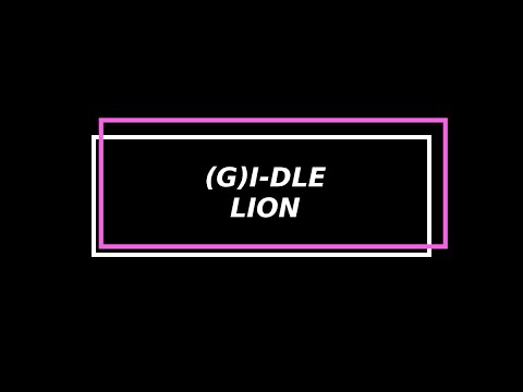 [LC/Violetta] (G)-IDLE - LION