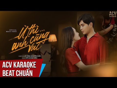 Karaoke | Ừ Thì Anh Cũng Vui - Hồ Quang Hiếu | Beat Chuẩn