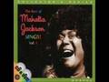 I Asked The Lord | Mahalia Jackson