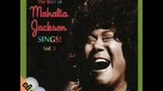 I Asked The Lord | Mahalia Jackson
