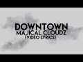 Majical Cloudz - Downtown (Video Lyrics)