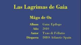 Las Lágrimas de Gaia-Mägo de Oz (con Lyrics-Letra)