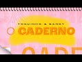 Toquinho e Sandy - O Caderno (Lyric Video Oficial)