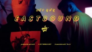 Eastbound Music Video
