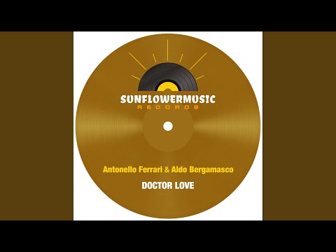 Doctor Love (Antonello Ferrari & Aldo Bergamasco Club Mix)