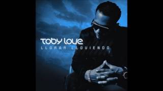 Toby Love Ft. Jackziel Y Periel - Llorar Lloviendo [Official Remix]