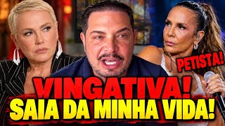 SOBROU ATÉ PARA A IVETE SANGALO! CONRADO EXPLODE CONTRA XUXA E MANDA RECADO: “SAIA DA NOSSA VIDA!”