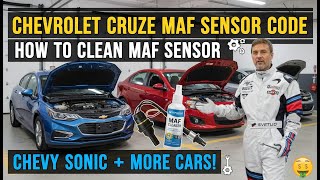 Fix P0101 Code: Chevrolet Cruze & Sonic MAF Sensor Cleaning Guide