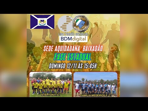 FAMÍLIA MEDEIROS x EVERTON - Liga Terrão Estadual BDM Digital - Fase Estadual - Baixadão Aquidauana