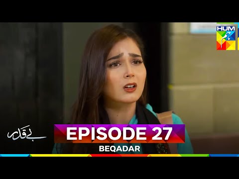 Beqadar Episode 27